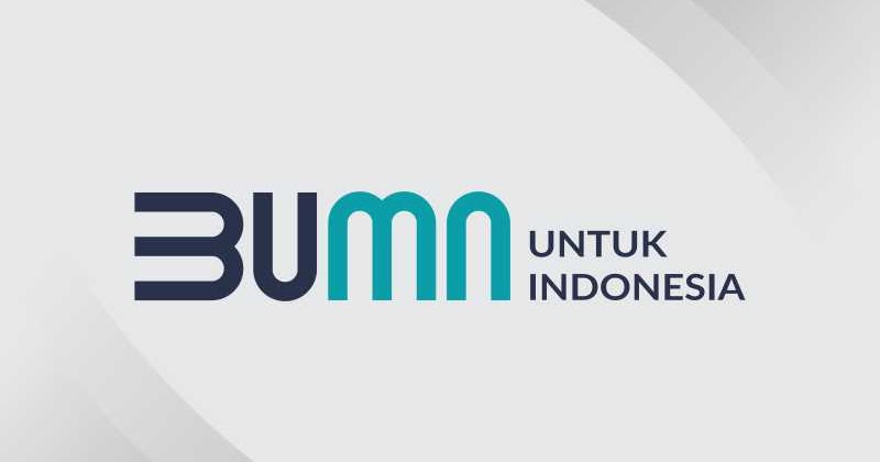 Daftar BUMN yang Membuka Lowongan Tahun Ini dan Kualifikasinya
