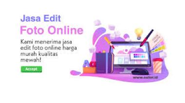 Peluang Bisnis Buka Jasa Edit Foto Online Modal Rp.100 Ribu